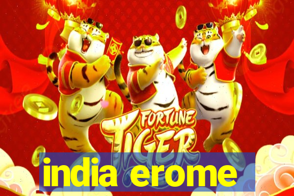 india erome